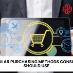 7 Popular Purchasing Methods Consumers should Use in 2025