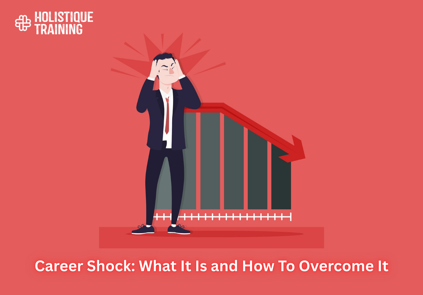 Career Shock: What It Is and How To Overcome It