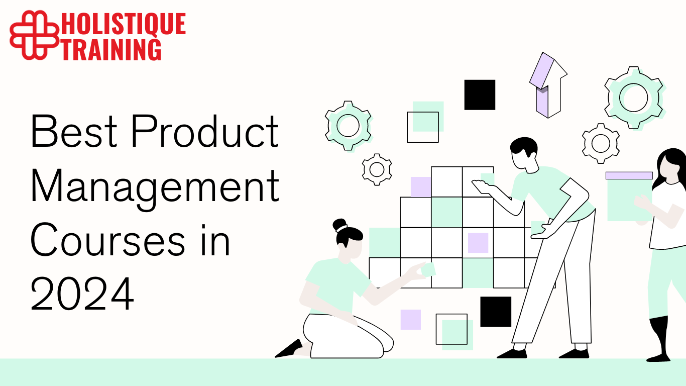 Best Product Management Courses in 2025