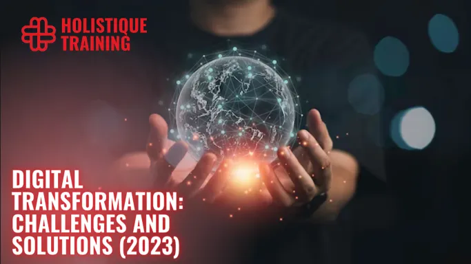 Digital Transformation: Challenges & Solutions (2025)