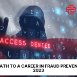 Your Path to a Career in Fraud Prevention in 2025