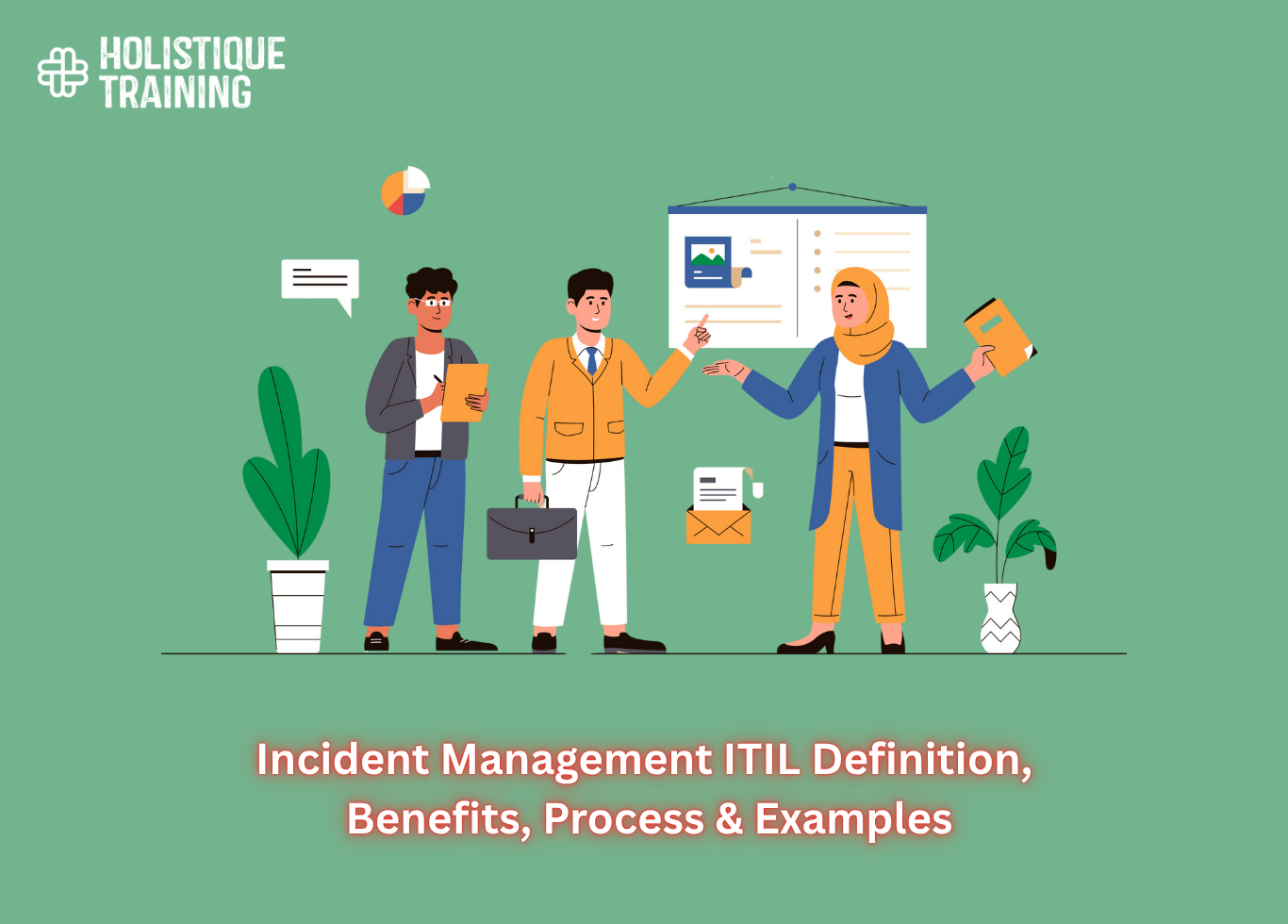 Incident Management ITIL Definition, Benefits, Process & Examples