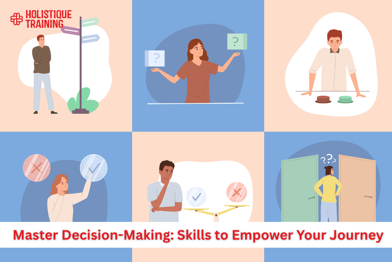 Master Decision-Making: Skills to Empower Your Journey