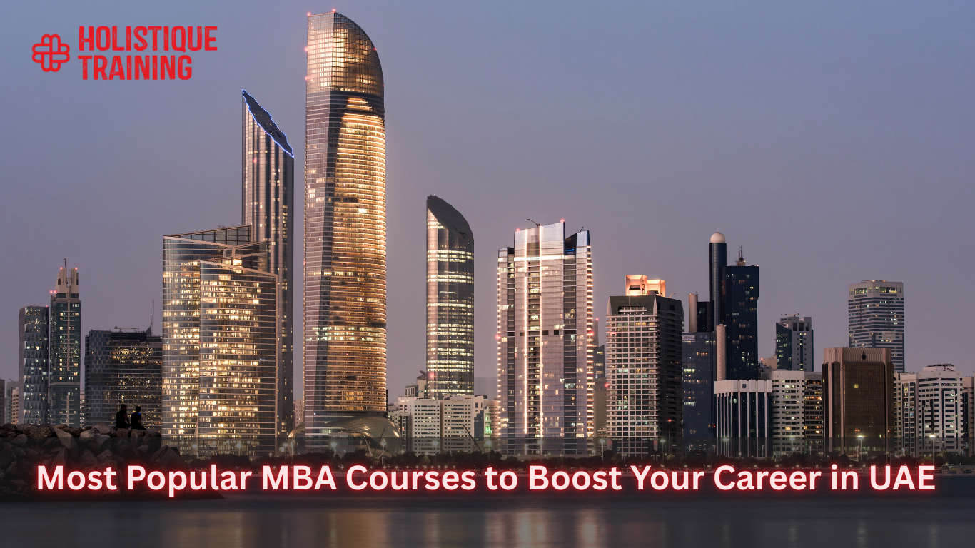 Most Popular MBA Courses to Boost Your Career in UAE