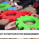 Participative Management: Create a Culture of Engagement