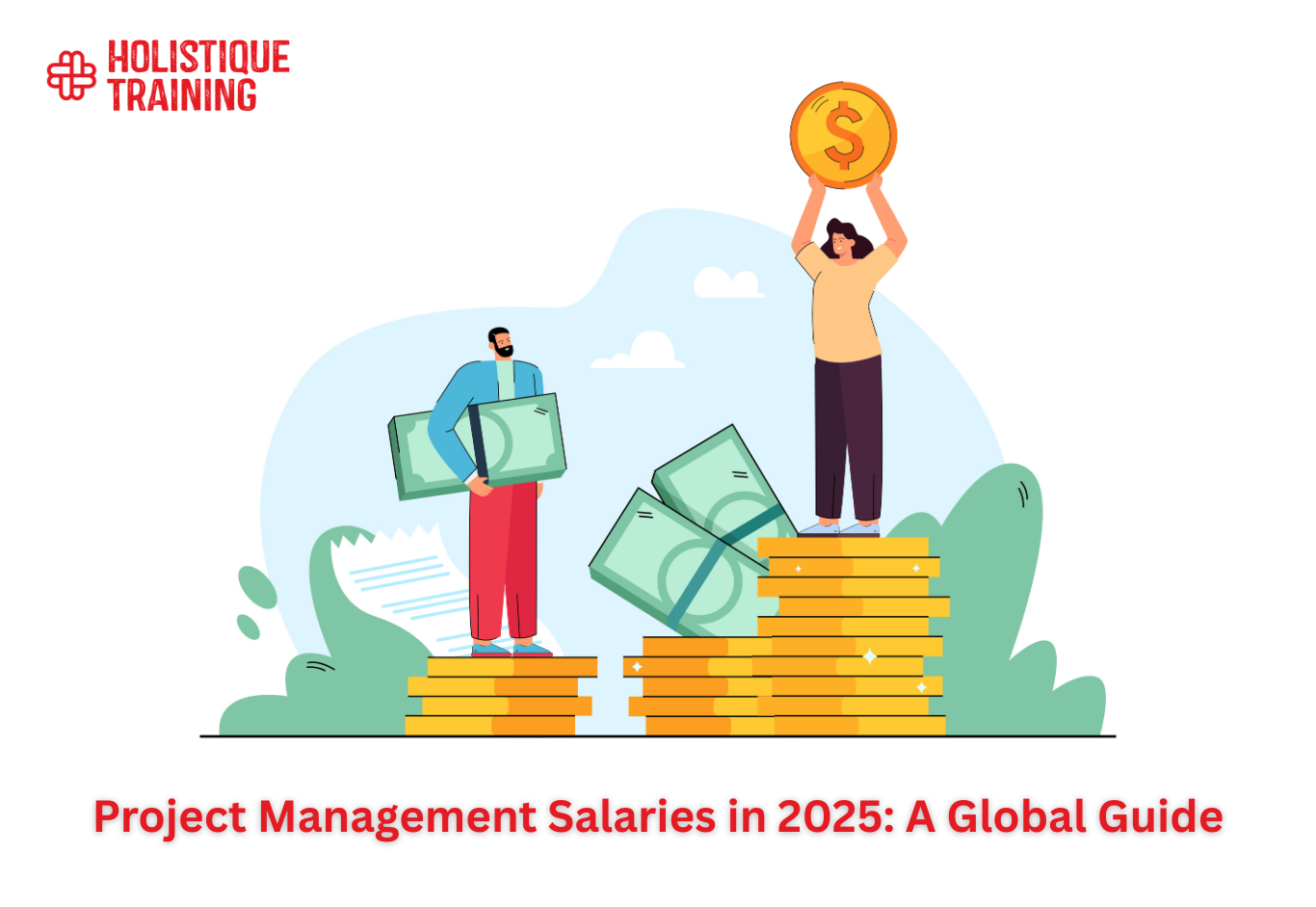 Project Management Salaries in 2025: A Global Guide