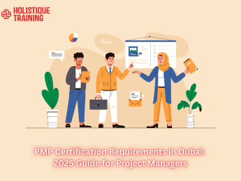 PMP Certification Requirements in Dubai: 2025 Guide for Project Managers