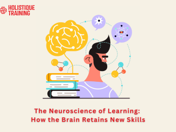 The Neuroscience of Learning: How the Brain Retains New Skills