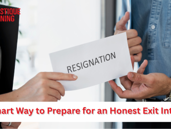 The Smart Way to Prepare for an Honest Exit Interview