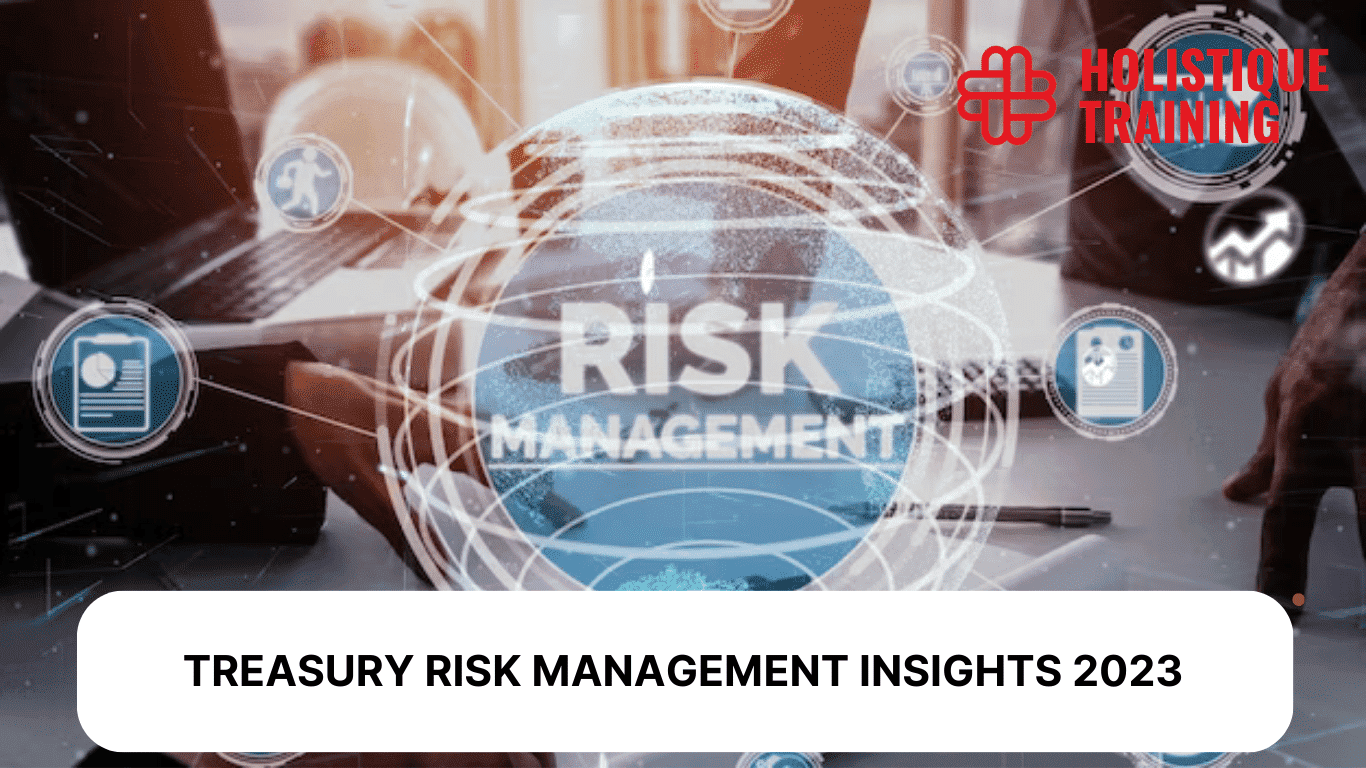 Treasury Risk Management Insights 2025
