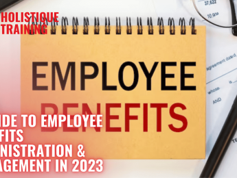 A Guide to Employee Benefits Administration & Management in 2025