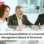 Roles and Responsibilities of A Committee Management (Board of Directors)