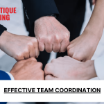 Team Coordination Best Practices & Strategies In 2025