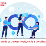Your Guide to DevOps Tools, Skills & Certifications